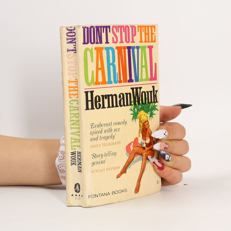 Herman Wouk Don't Stop The Carnival