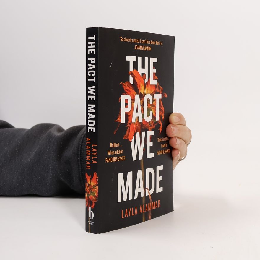 Layla AlAmmar The Pact We Made