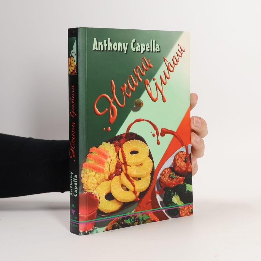 Anthony Capella Hrana ljubavi