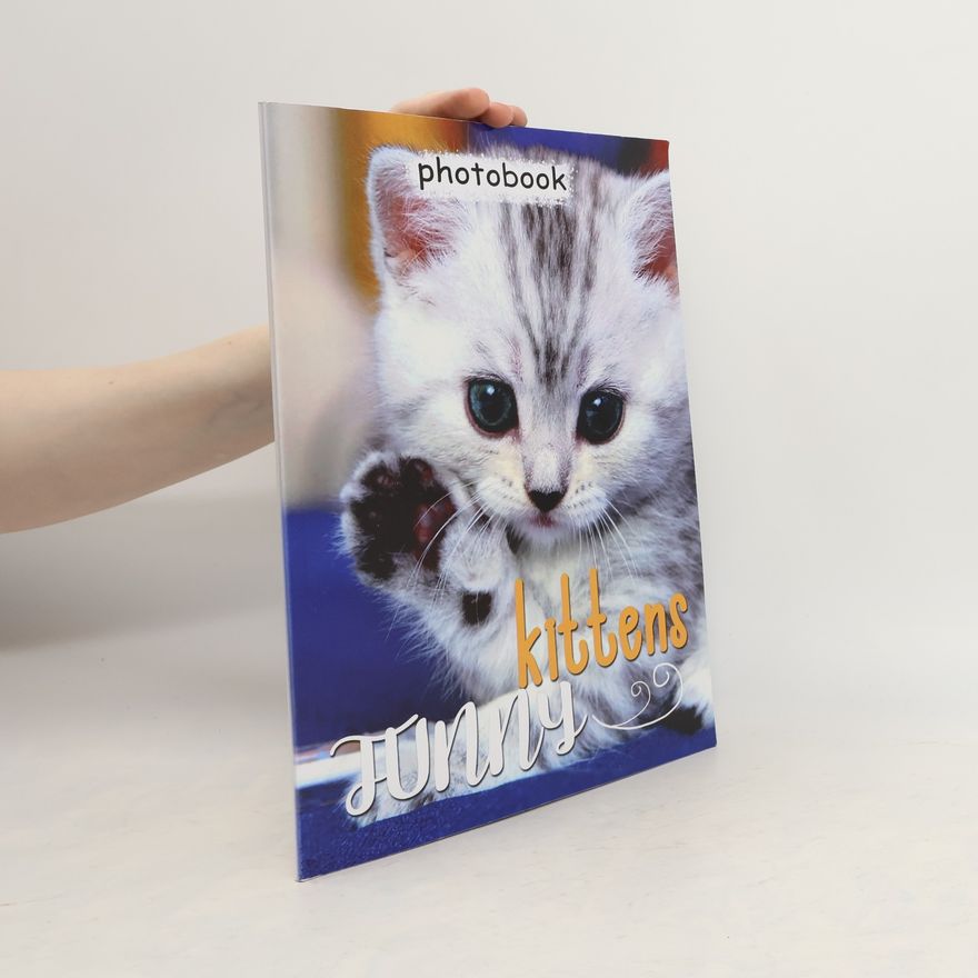 Kolektiv autorů Funny Kittens