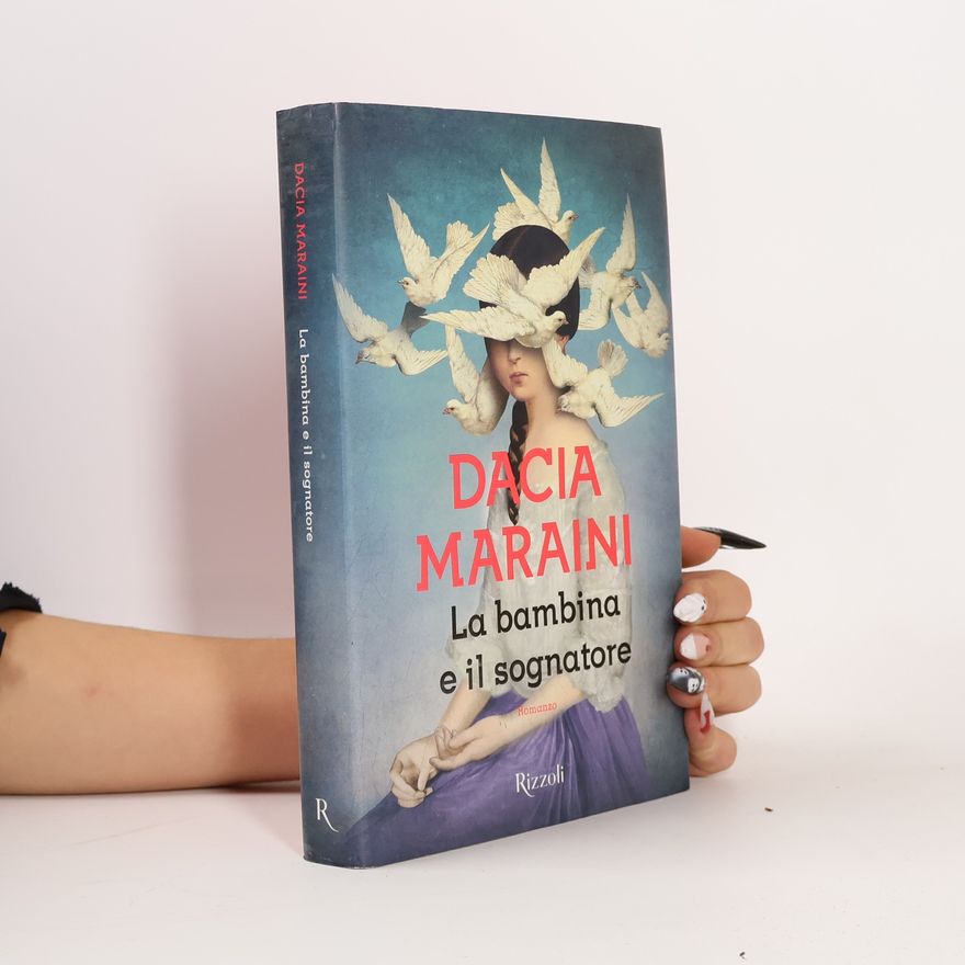 Dacia Maraini La bambina e il sognatore