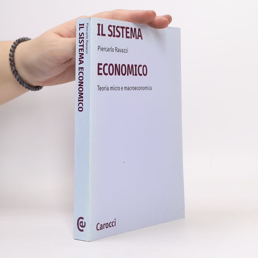 Piercarlo Ravazzi Il sistema economico