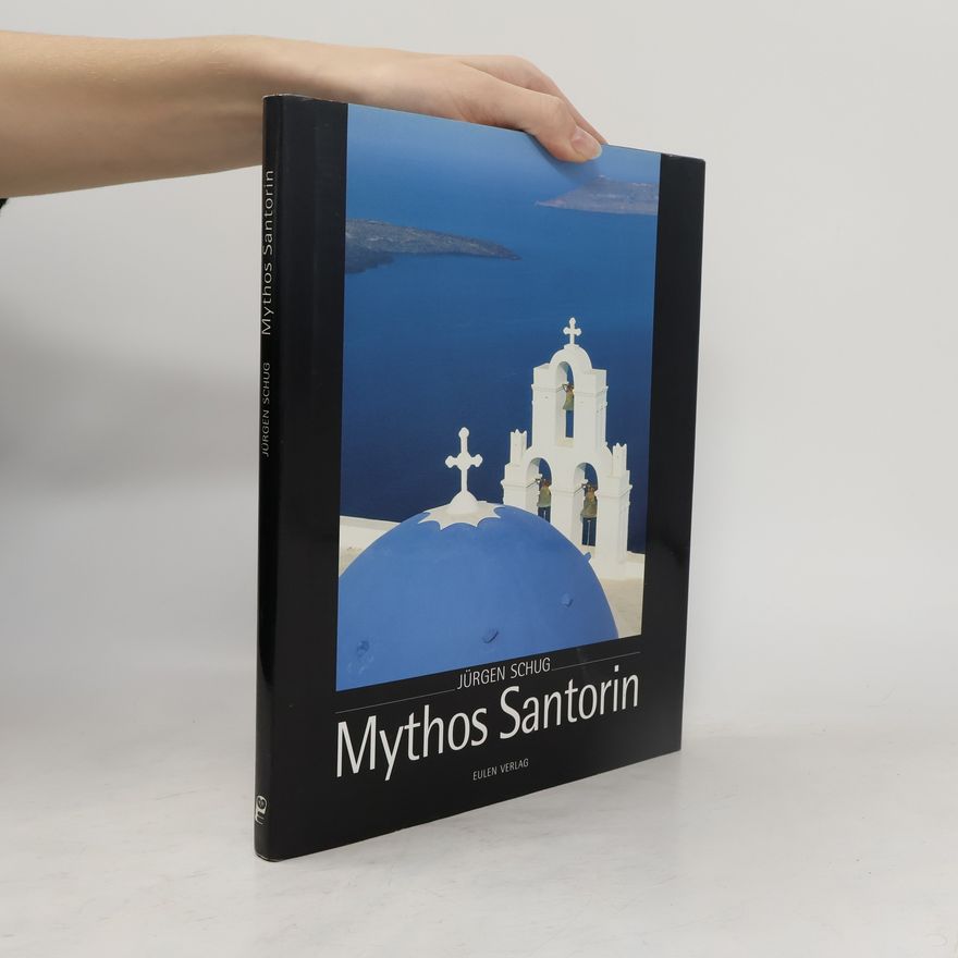 Jürgen Schug Mythos Santorin