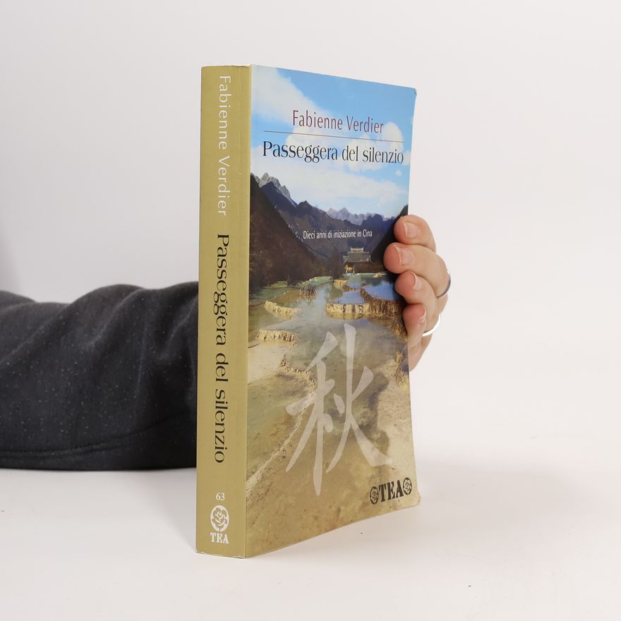 Fabienne Verdier Passeggera del silenzio