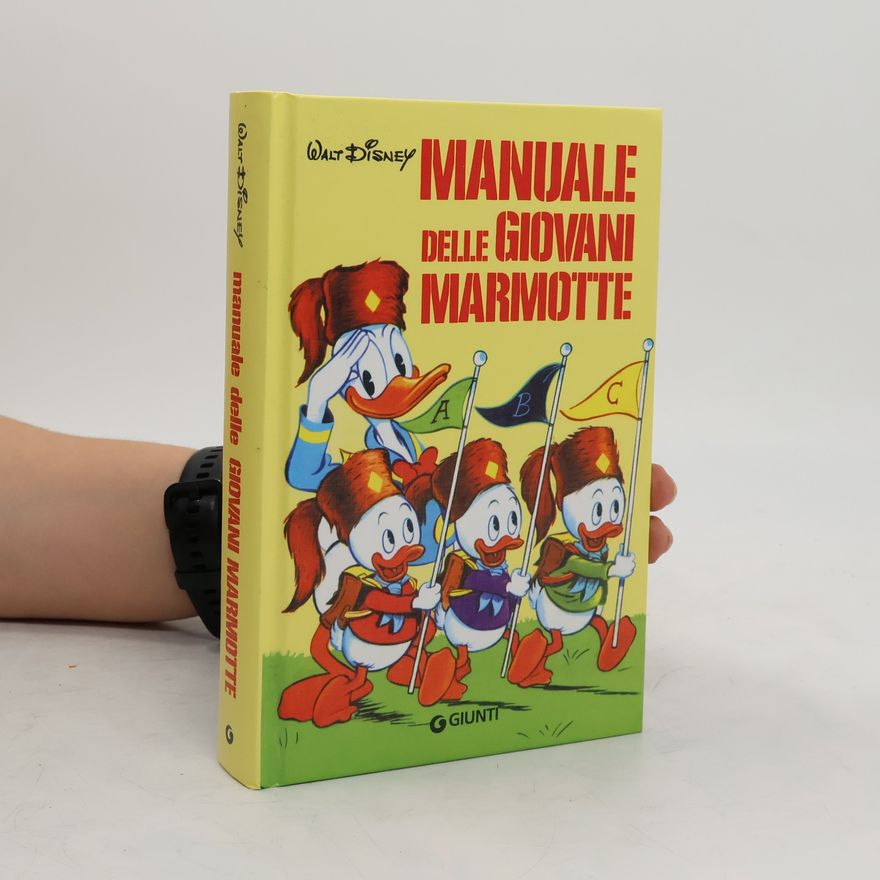 Walt Disney Il manuale delle giovani marmotte