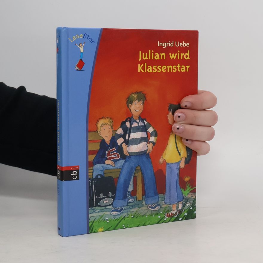 Ingrid Uebe Julian wird Klassenstar