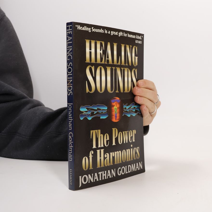 Jonathan Goldman Healing Sounds