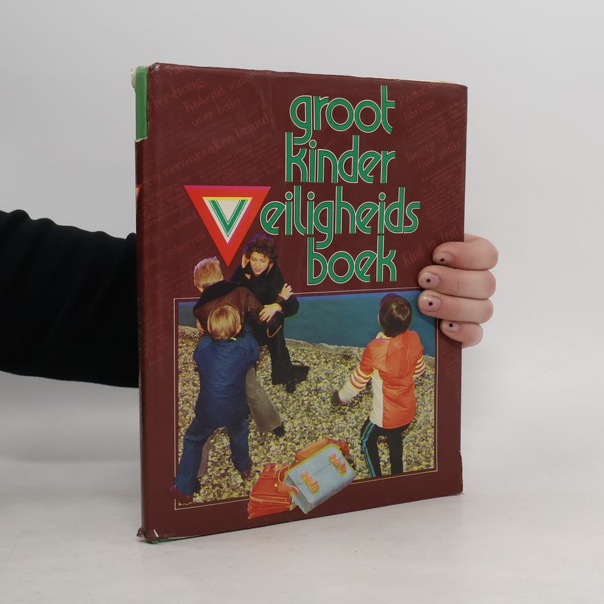 Kolektív autorov Groot kinder veiligheids boek