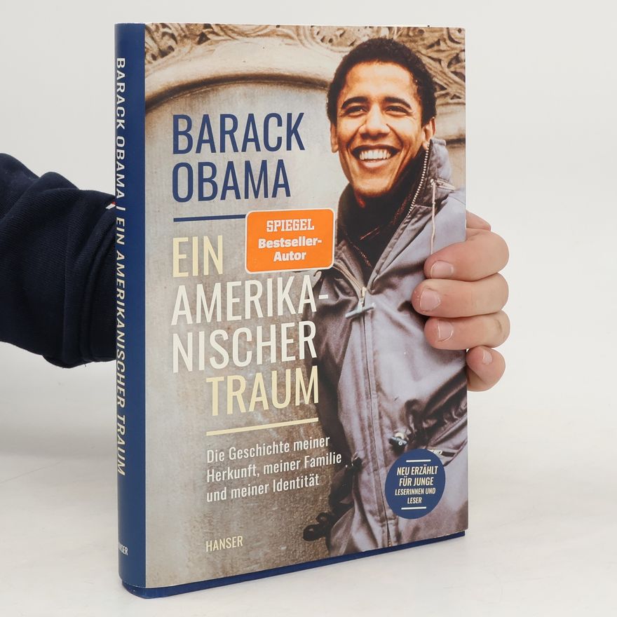 Barack Obama Ein amerikanischer Traum (Neu erzählt für junge Leserinnen und Leser)