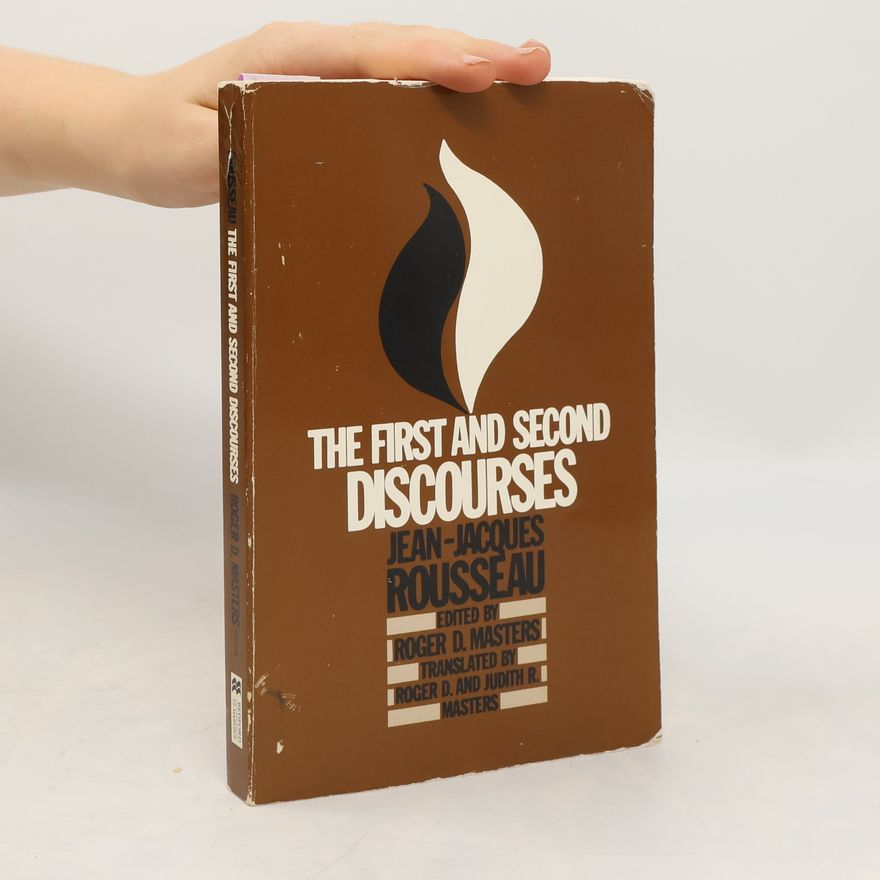 Jean-Jacques Rousseau The First and Second Discourses