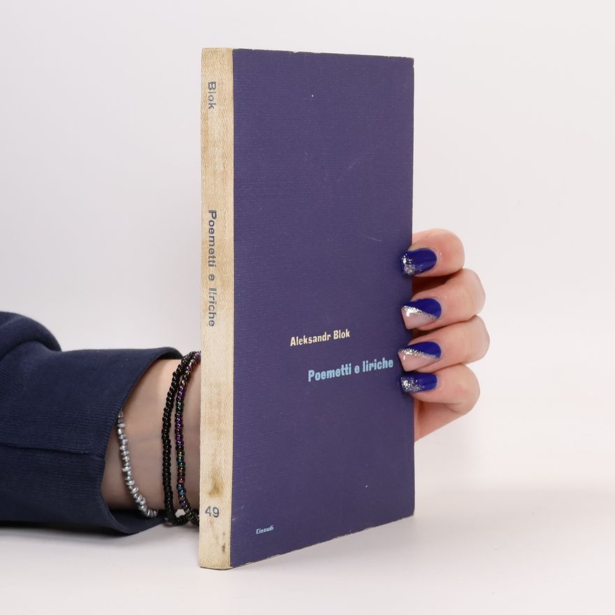 Alexandr Blok Poemetti e liriche