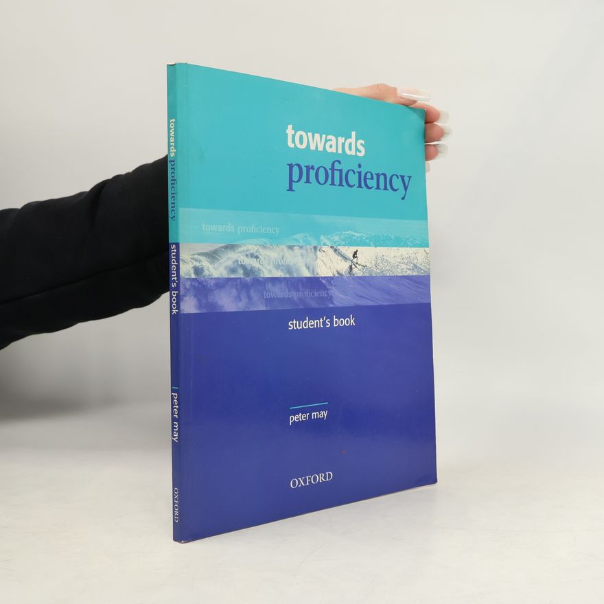 Peter May Towards proficiency. Student's book