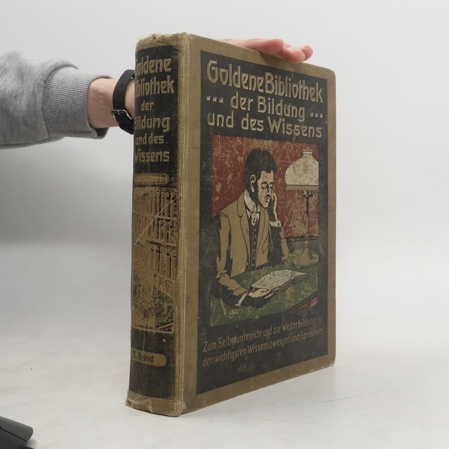 AA.VV. Goldene Bibliothek der Bildung und des Wissens II. Band