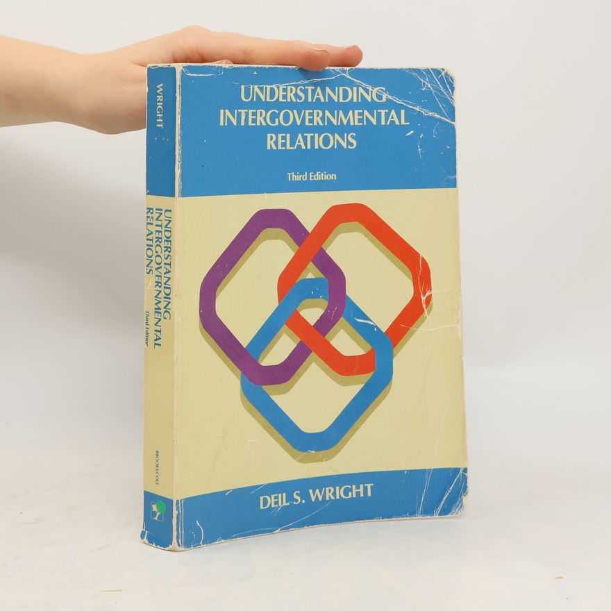 Deil Spencer Wright Understanding Intergovernmental Relations