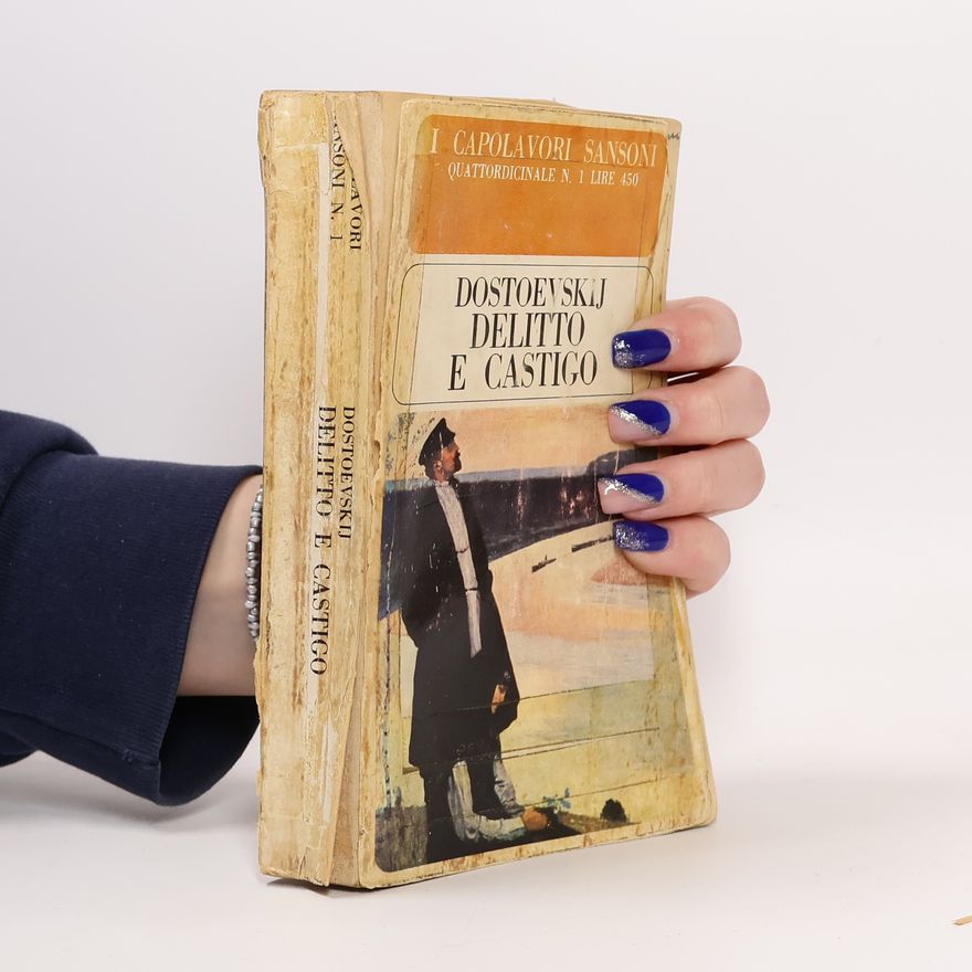 Fjodor Michailowitsch Dostojewski Delitto e castigo
