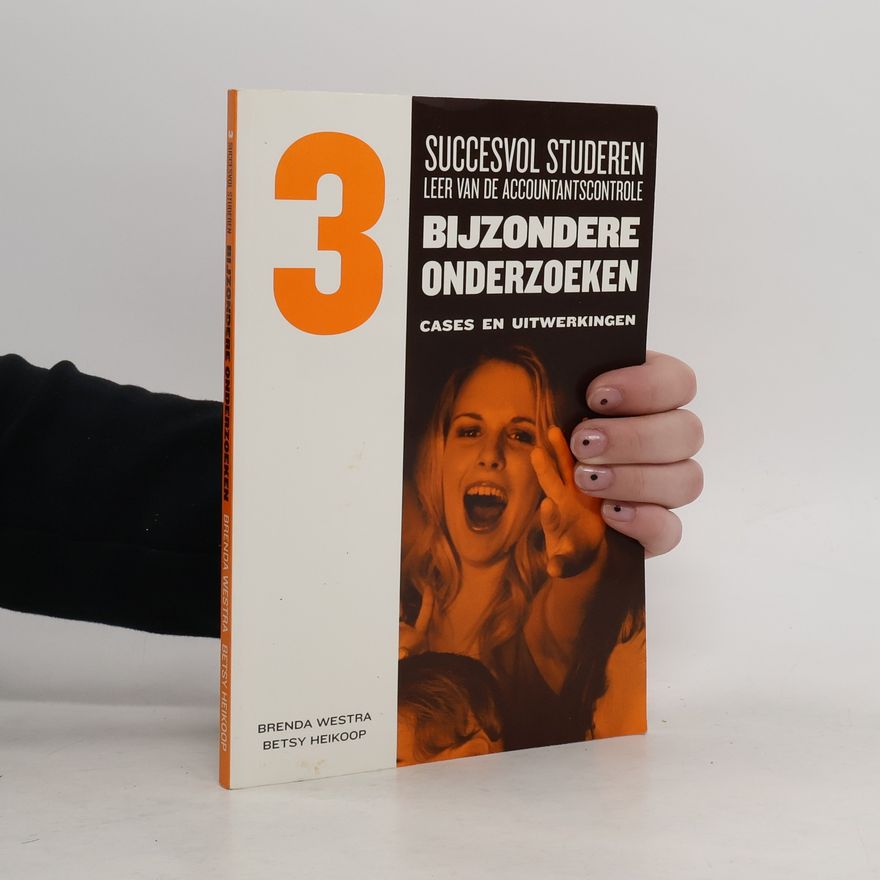 B.A. Heikoop Succesvol studeren leer van de accountantscontrole 3
