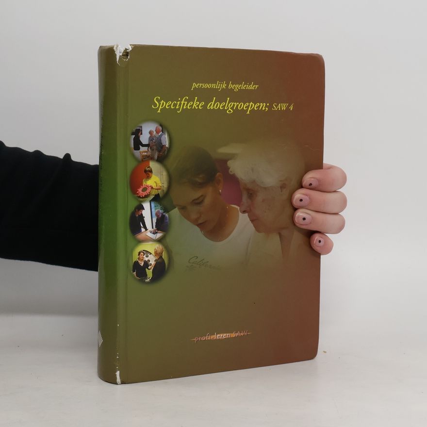 Kolektiv autorů Persoonlijk begeleider - Specifieke doelgroepen; SAW 4