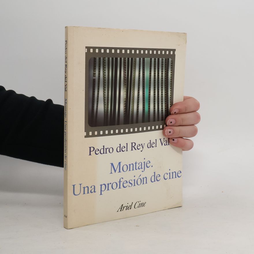 Pedro del Rey del Val El montaje