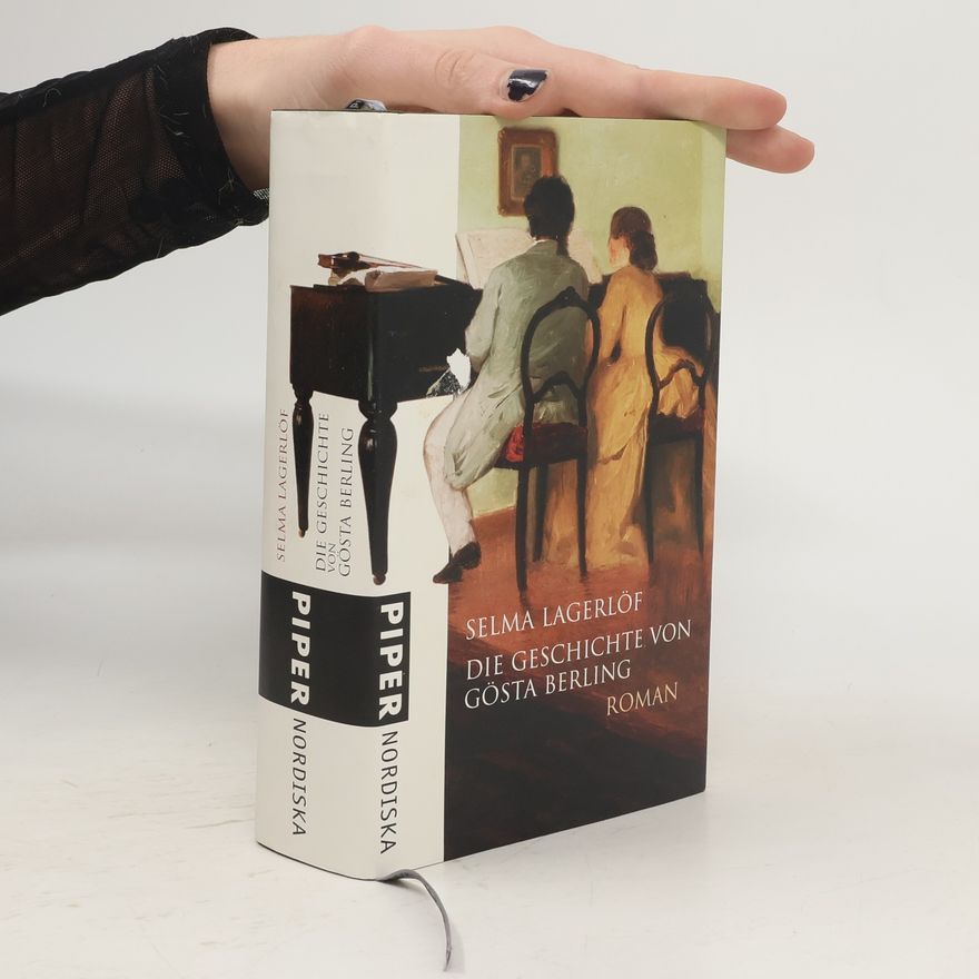 Selma Lagerlöf Die Geschichte von Gösta Berling