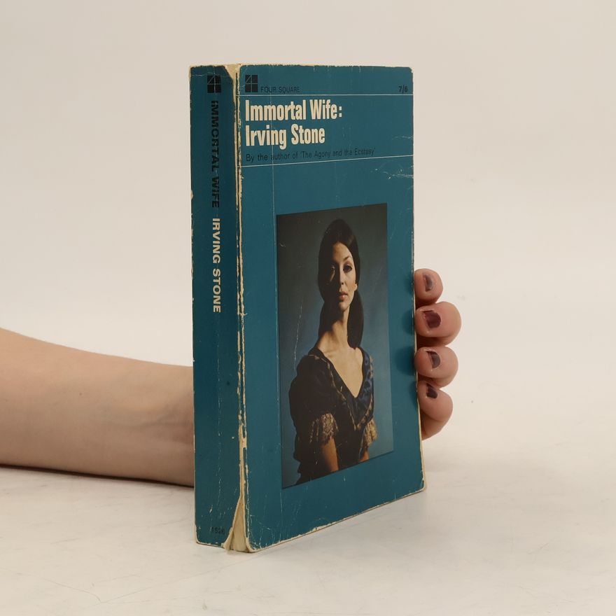 Irving Stone Immortal Wife