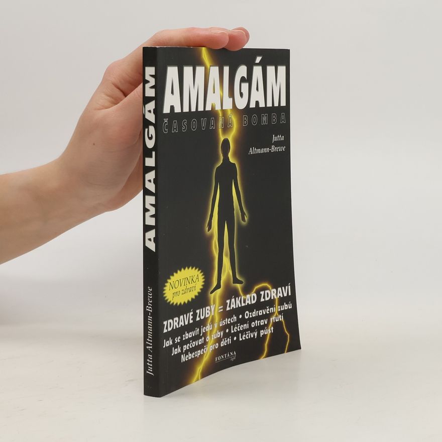 Jutta Altmann Brewe Amalgám - Časovaná bomba