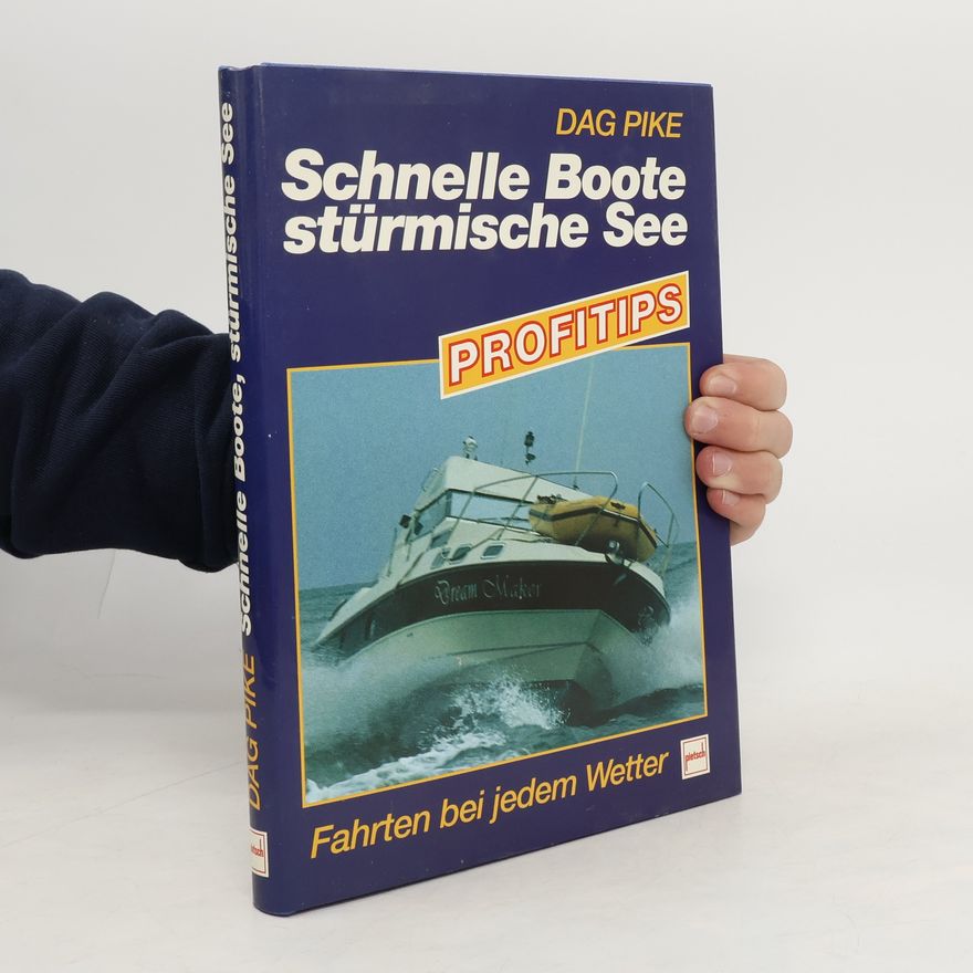 Dag Pike Schnelle Boote, stürmische See