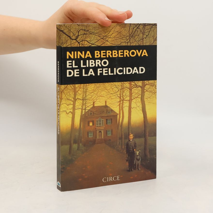 Nina Nikolajewna Berberowa El Libro de La Felicidad