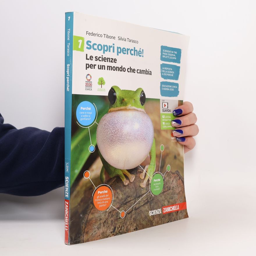 Silvia Tarasco Scopri perché! Le scienze per un mondo che cambia 1