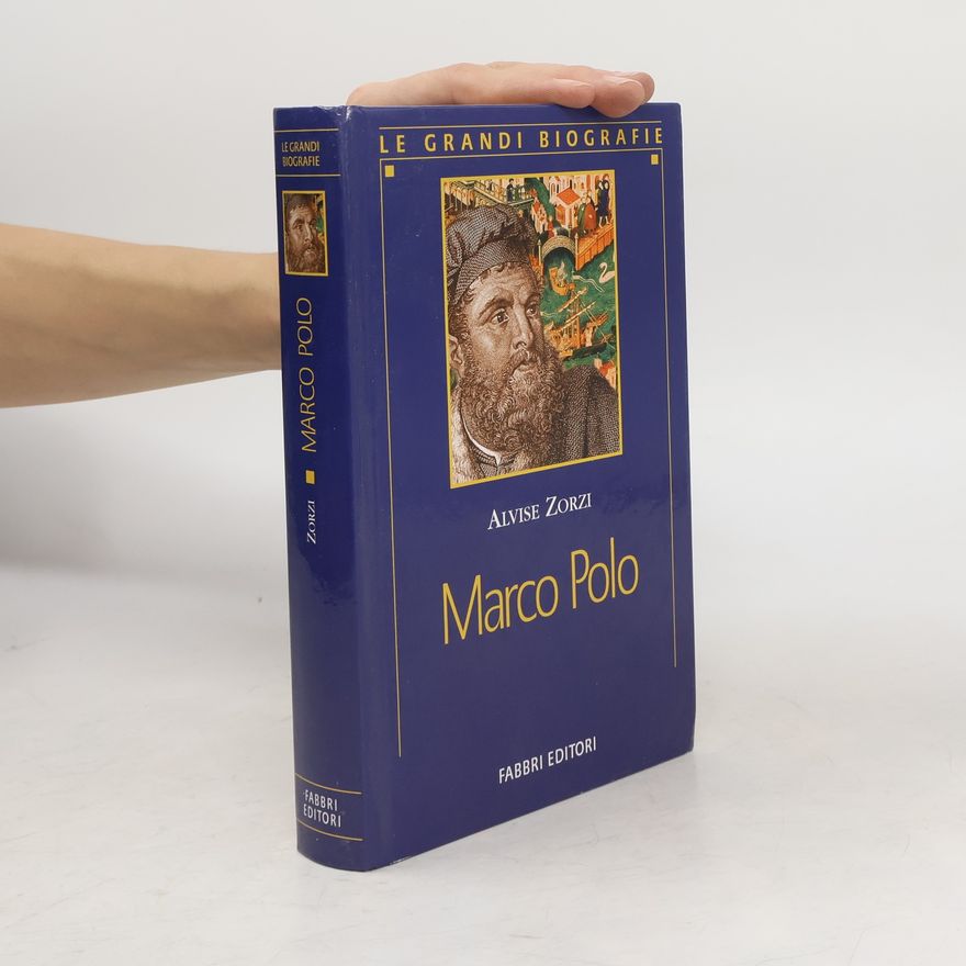 Alvise Zorzi Marco Polo