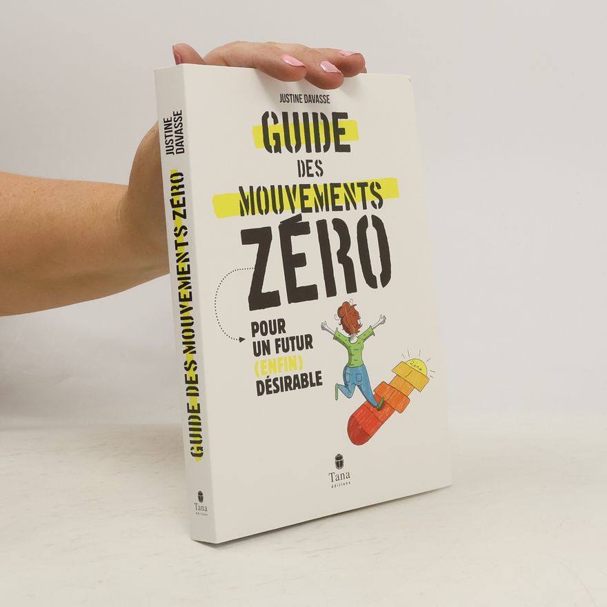 Justine Davasse Guide des mouvements zéro
