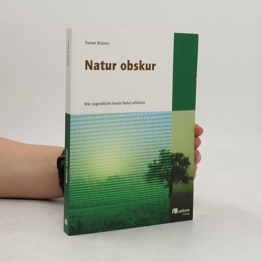 Rainer Brämer Natur obskur