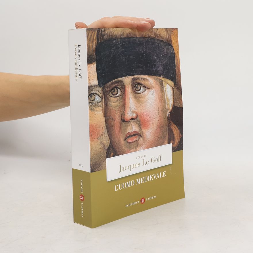 Jacques Le Goff L'uomo medievale