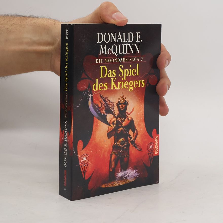 Donald E. MacQuinn Die Moondark- Saga 2. Das Spiel des Kriegers.