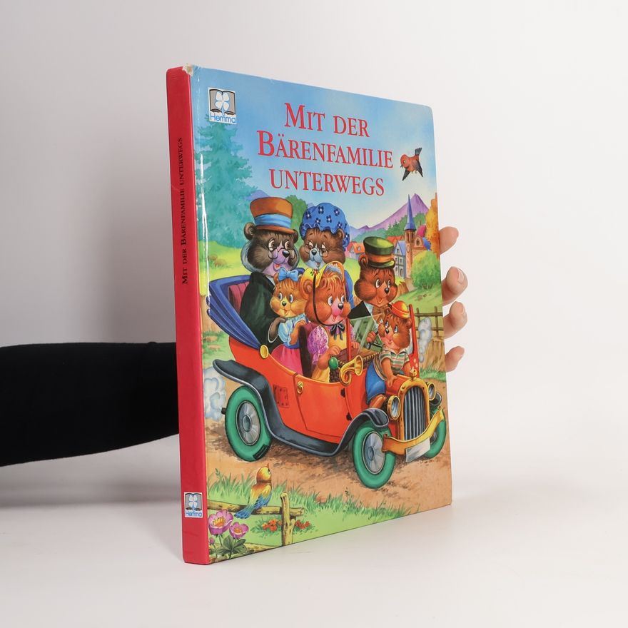 Various authors Mit der Bärenfamilie unterwegs