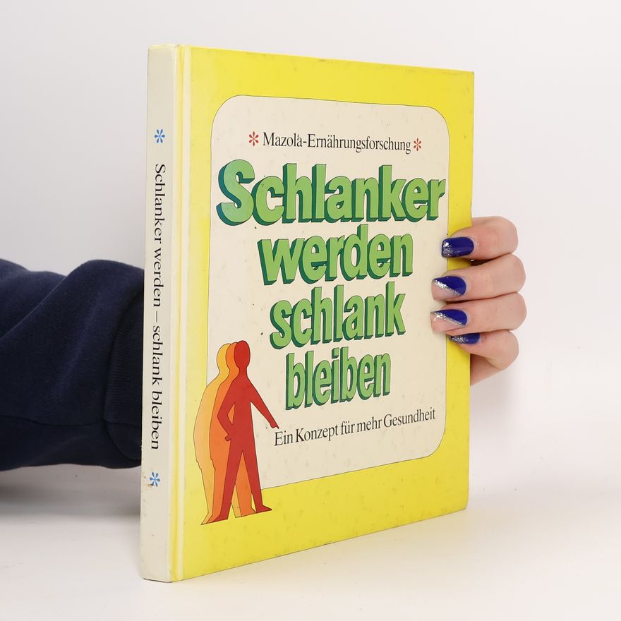 Kolektiv autorů Schlanker werden schlank bleiben