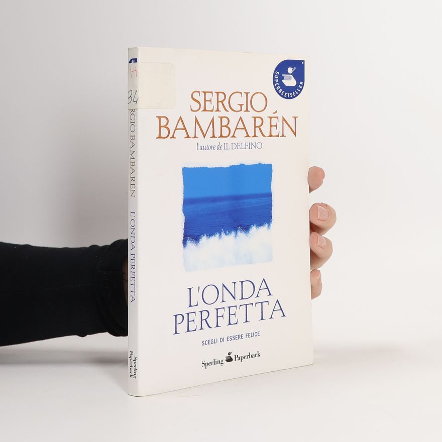 Sergio Bambaren L'onda perfetta