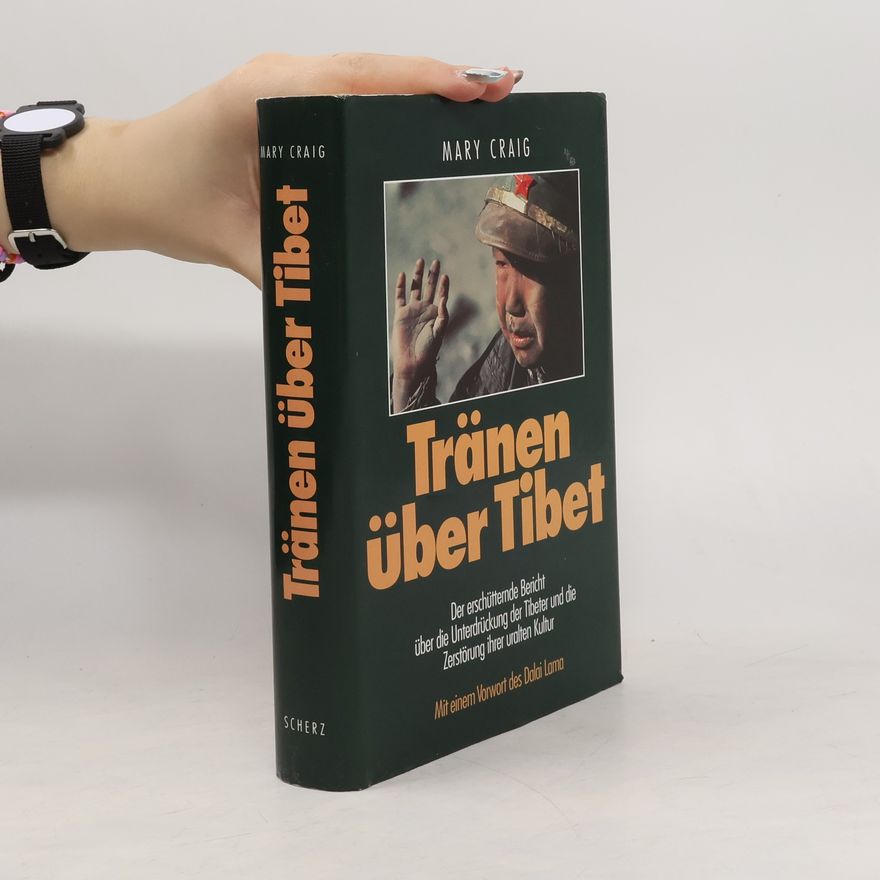 Mary Craig Tränen über Tibet
