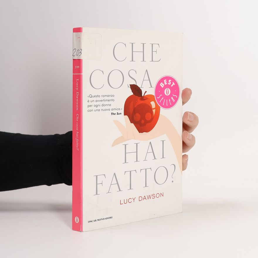 Lucy Dawson Che cosa hai fatto?