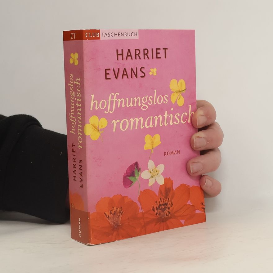 Harriet Evans Hoffnungslos romantisch