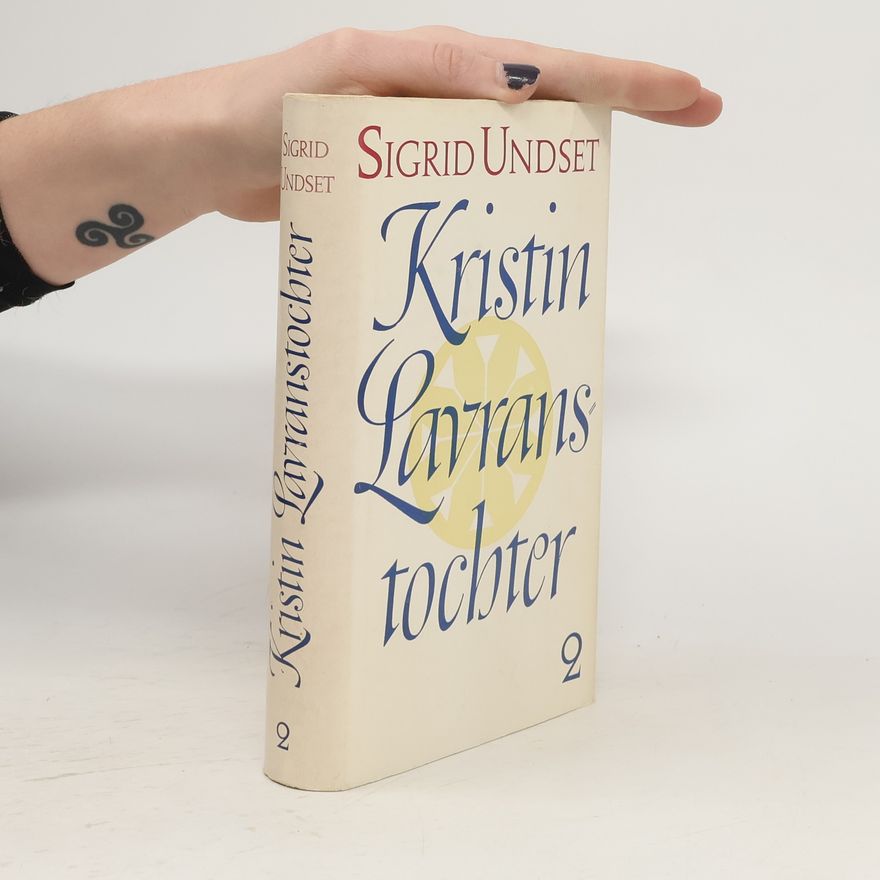 Sigrid Undset Kristin Lavranstochter 2