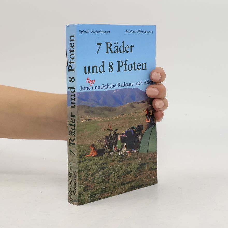 Sybille Fleischmann 7 Räder und 8 Pfoten