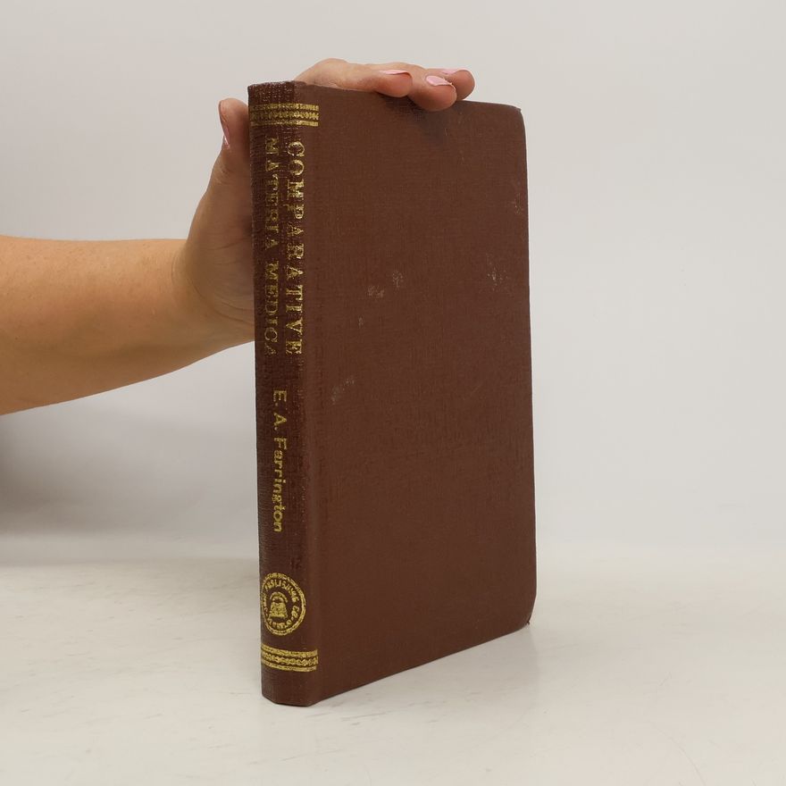 Ernest A. Farrington Comparative Materia Medica