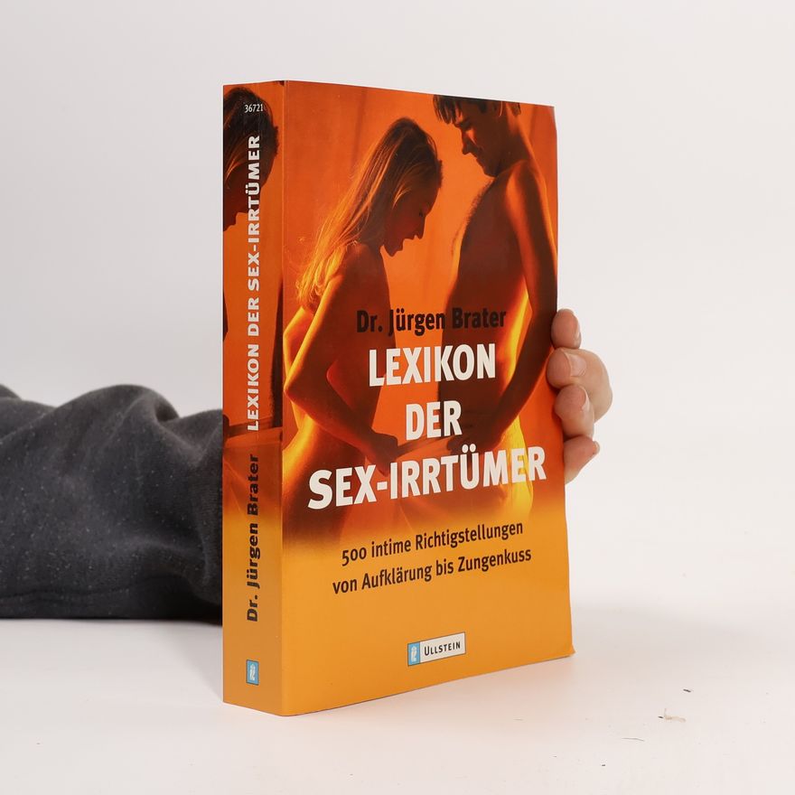Jürgen Brater Lexikon der Sex-Irrtümer