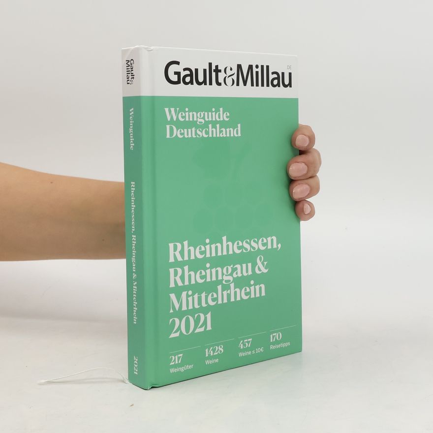 Otto Geisel Gault & Millau Deutschland Weinguide Rheinhessen, Rheingau und Mittelrhein 2021
