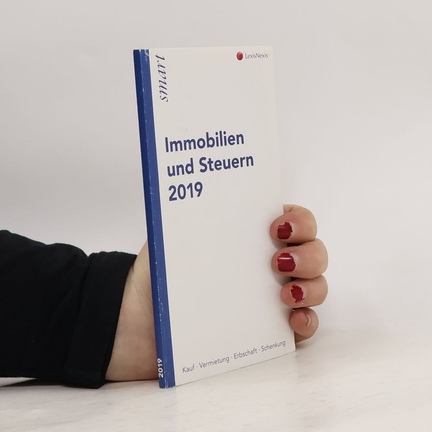 Various authors Immobilien und Steuern 2019