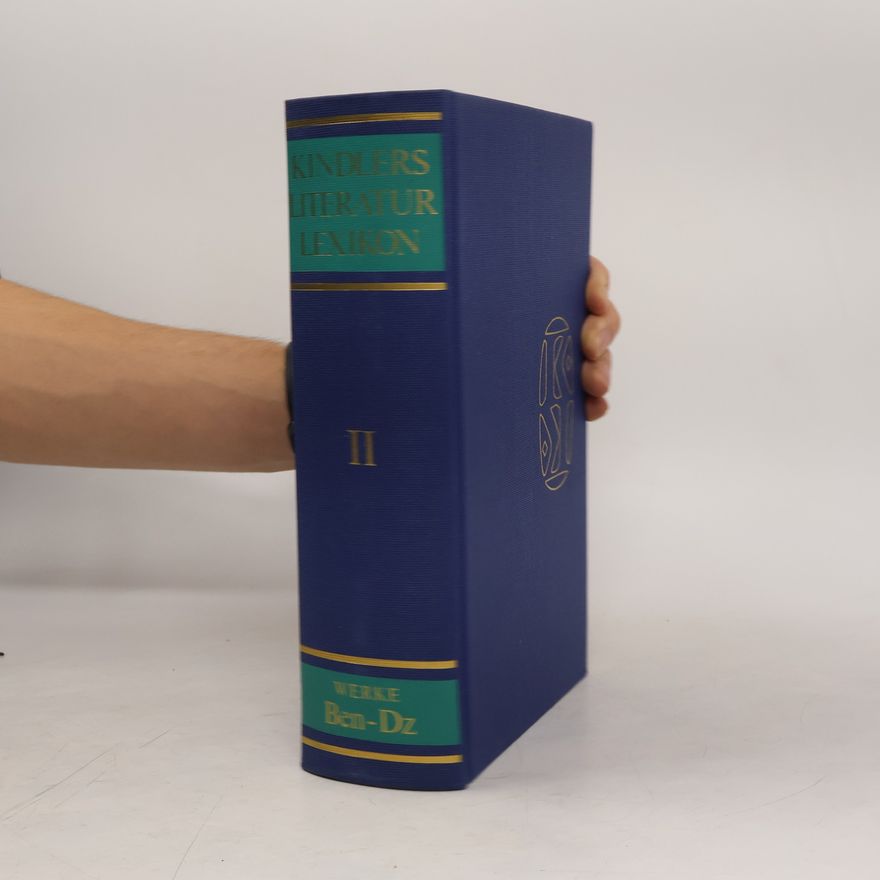 Autorenkollektiv Kindlers Literatur Lexikon II. Ben-Dz