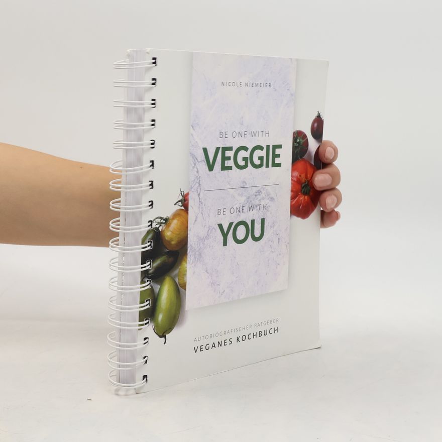 Nicole Niemeier Be one with veggie