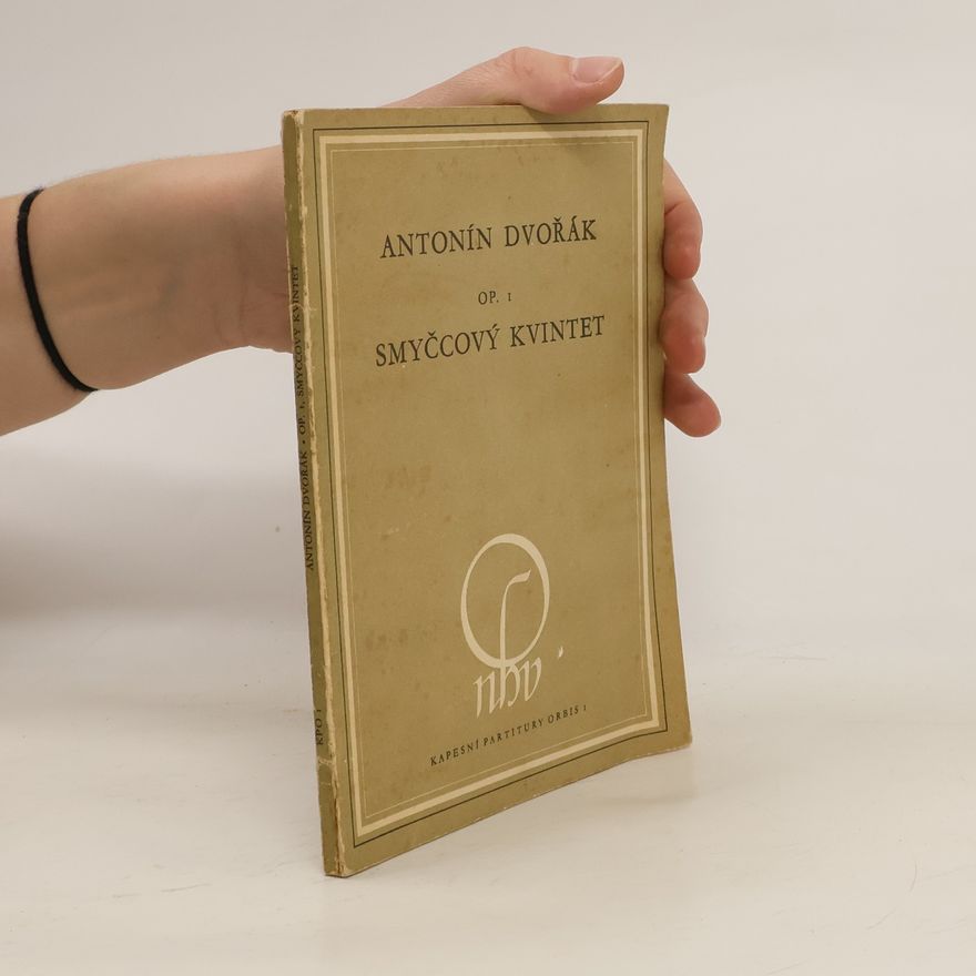 Antonín Dvořák Smyčcový kvintet