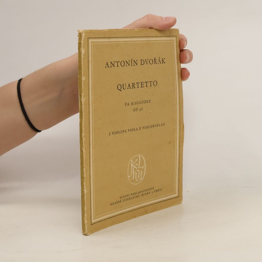 Antonín Dvořák Quartetto Fa Maggiore Op. 96