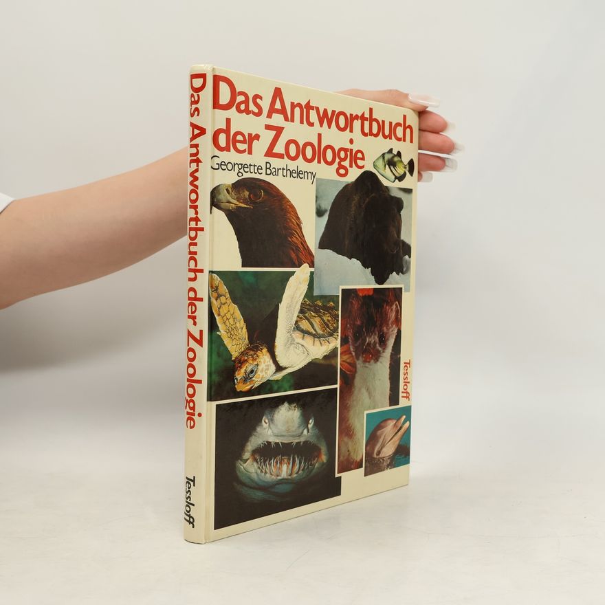 Georgette Barthelemy Das Antwortbuch der Zoologie
